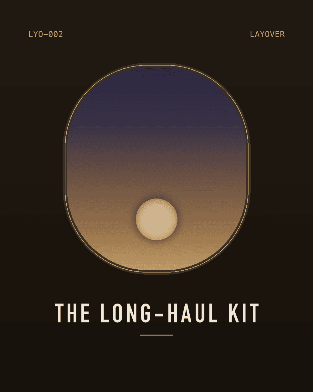 The Long-Haul Kit